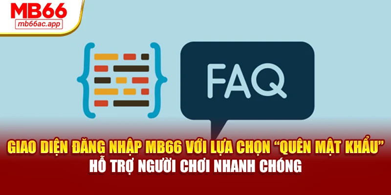 Giao diện đăng nhập MB66 với lựa chọn “Quên mật khẩu” hỗ trợ người chơi nhanh chóng