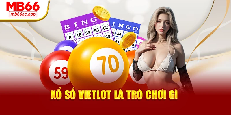 Xổ số Vietlott là trò chơi gì